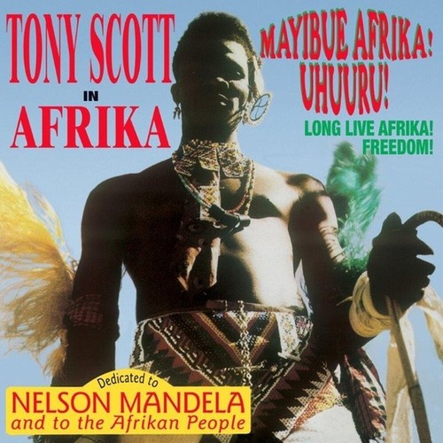 Portada del vinilo "In Afrika/Mayibuye Afrika! Uhuuru! Long Live Afrika! Freedom!" de Tony Scott