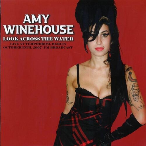 " Portada del vinilo ""Look Across The Water: Live At Tempodrom, Berlin, October 15th, 2007"" de Amy Winehouse"