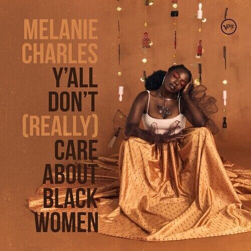 Y’All Don’t (Really) Care About Black Women Melanie Charles portada